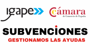 Cartel informativo con los logotipos de IGAPE y la Cámara de Comercio de España, acompañado del mensaje “SUBVENCIONES – GESTIONAMOS LAS AYUDAS”.